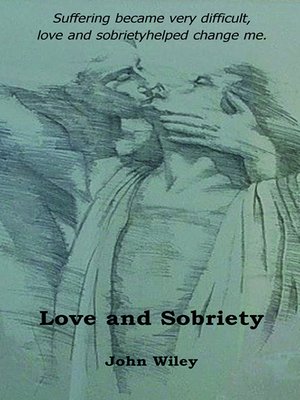 cover image of Love and Sobriety